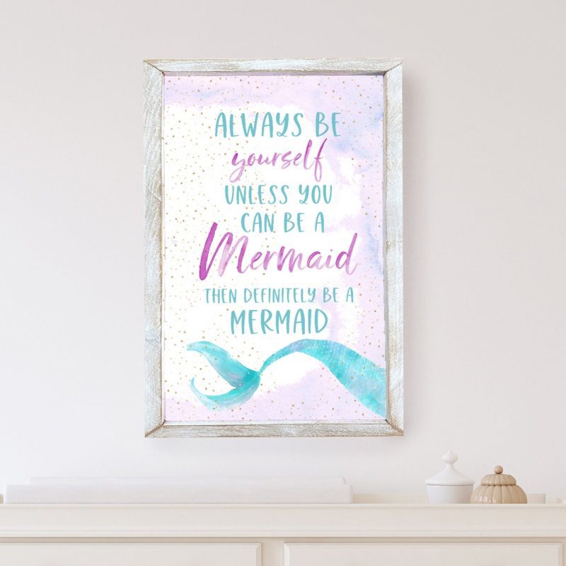 AlwaysBeyourselfmermaidsign