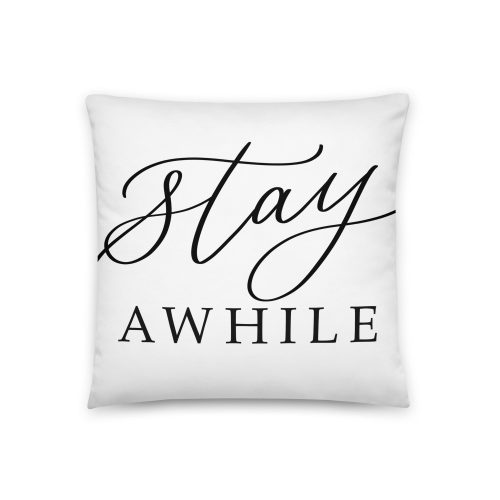 Stay Awhile Pillow - Mulberry Market Designs