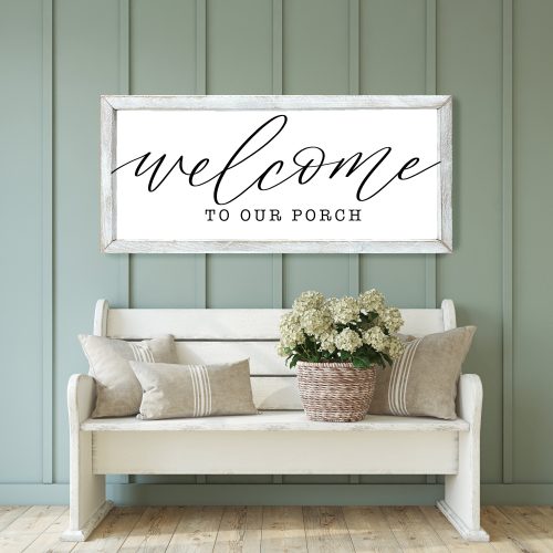 Welcome To Our Porch Wood Wall Decor - Mulberry Market Designs