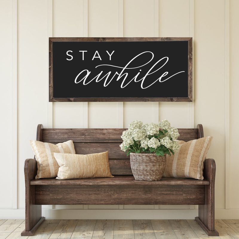 stayawhilewoodframedsign