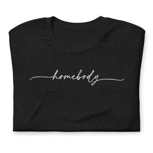 Homebody T-Shirt - Mulberry Market Designs