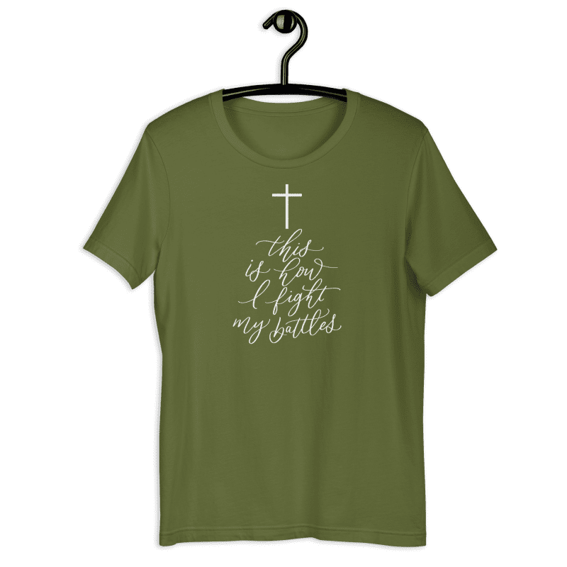 This Is How I Fight My Battles T-Shirt - Mulberry Market Designs